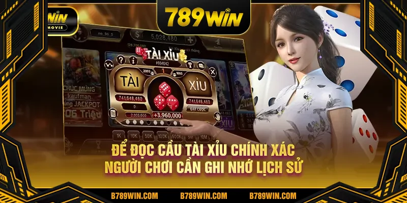 Để đọc cầu tài xỉu chính xác người chơi cần ghi nhớ lịch sử Để đọc cầu tài xỉu chính xác người chơi cần ghi nhớ lịch sử